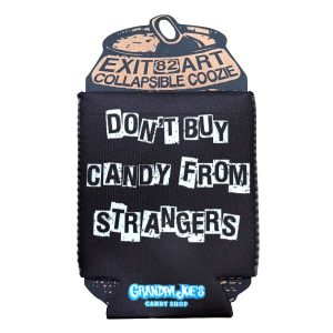Grandpa Joe's Coozie - Don't Buy Candy From Strangers