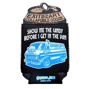 Grandpa Joe's Coozie - Show me the Candy Before I Get In The Van